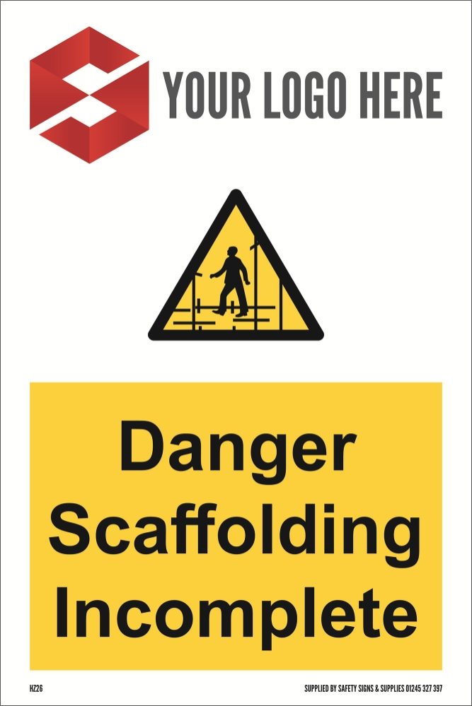 200mm X 300mm Danger Scaffolding Incomplete Safety Signs Uk Ltd