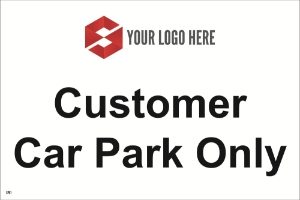 300mm x 200mm Customer Car Park Only