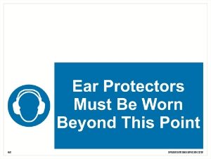 600MM X 450MM Ear Protection Must Be Worn Beyond This Point
